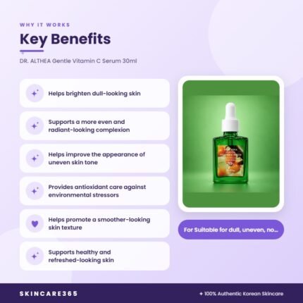 DR. ALTHEA Gentle Vitamin C Serum 30ml Key Benefits